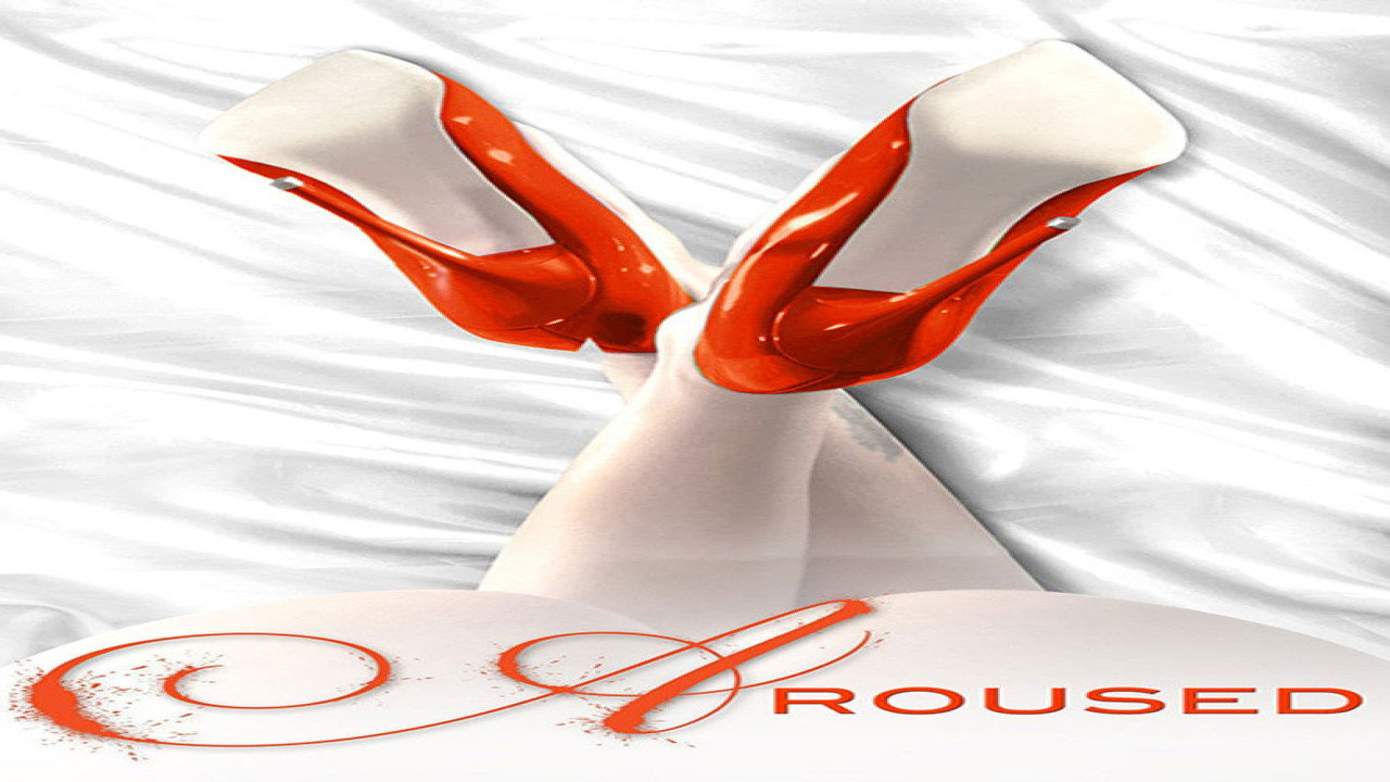 Aroused (Película de 2013) Aroused (Película de 2013)