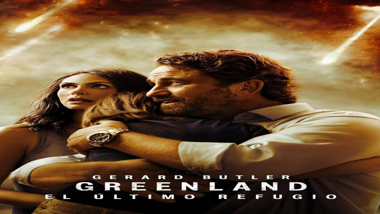 Greenland: El último refugio (Película de 2020)