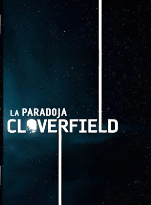 The Cloverfield Paradox (Película de 2018)