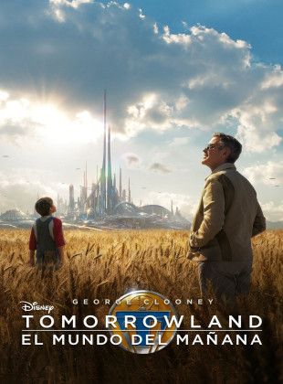 Tomorrowland: El mundo del mañana (Película de 2015)