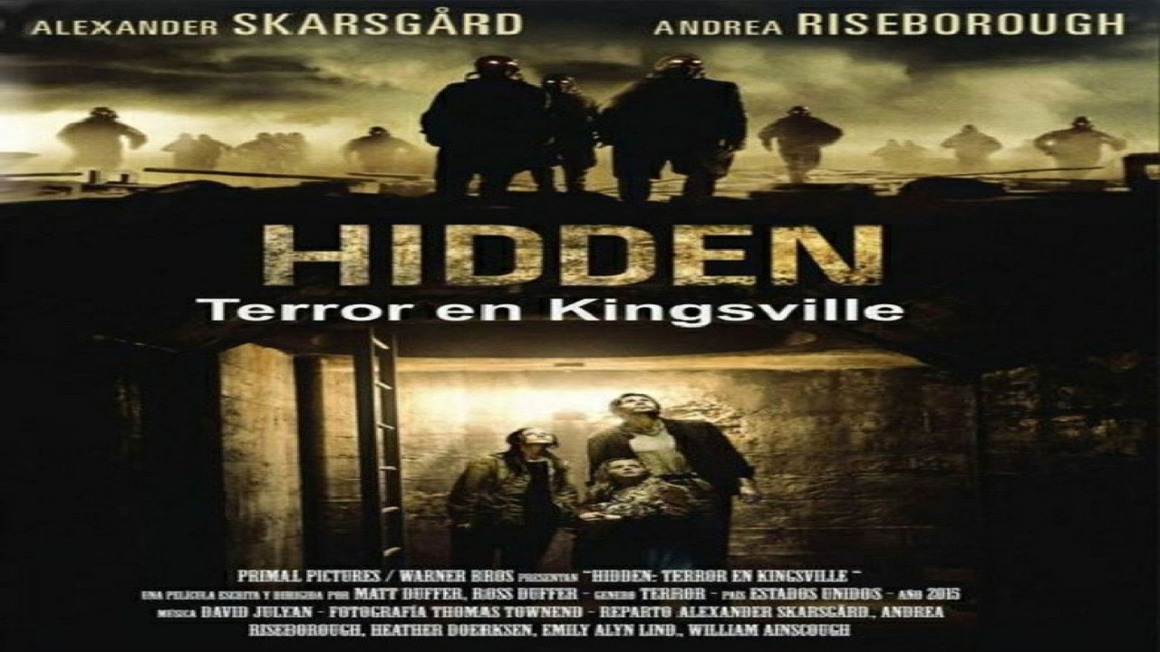 Hidden: Terror en Kingsville (Película de 2015) Hidden: Terror en Kingsville (Película de 2015)