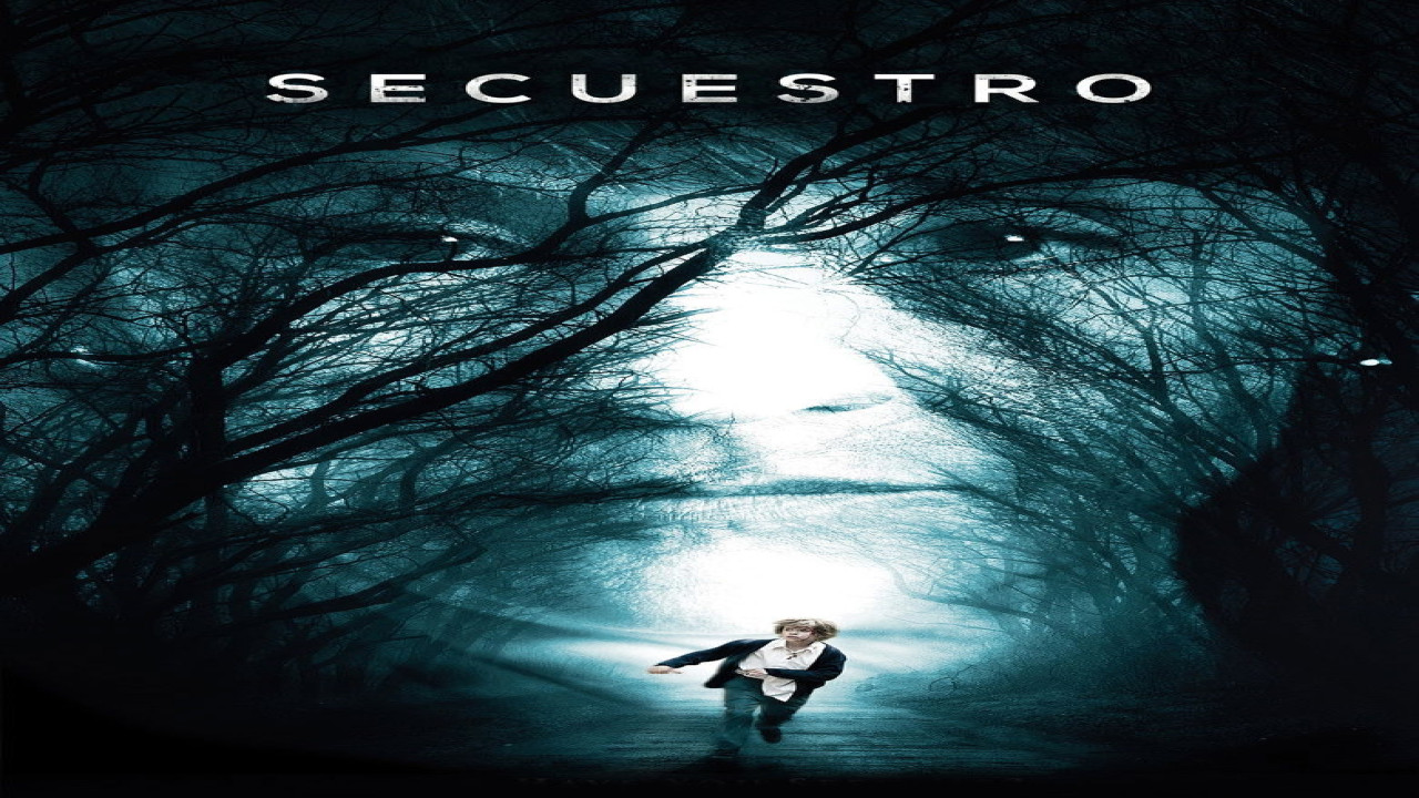 Secuestro (Película de 2016) Secuestro (Película de 2016)