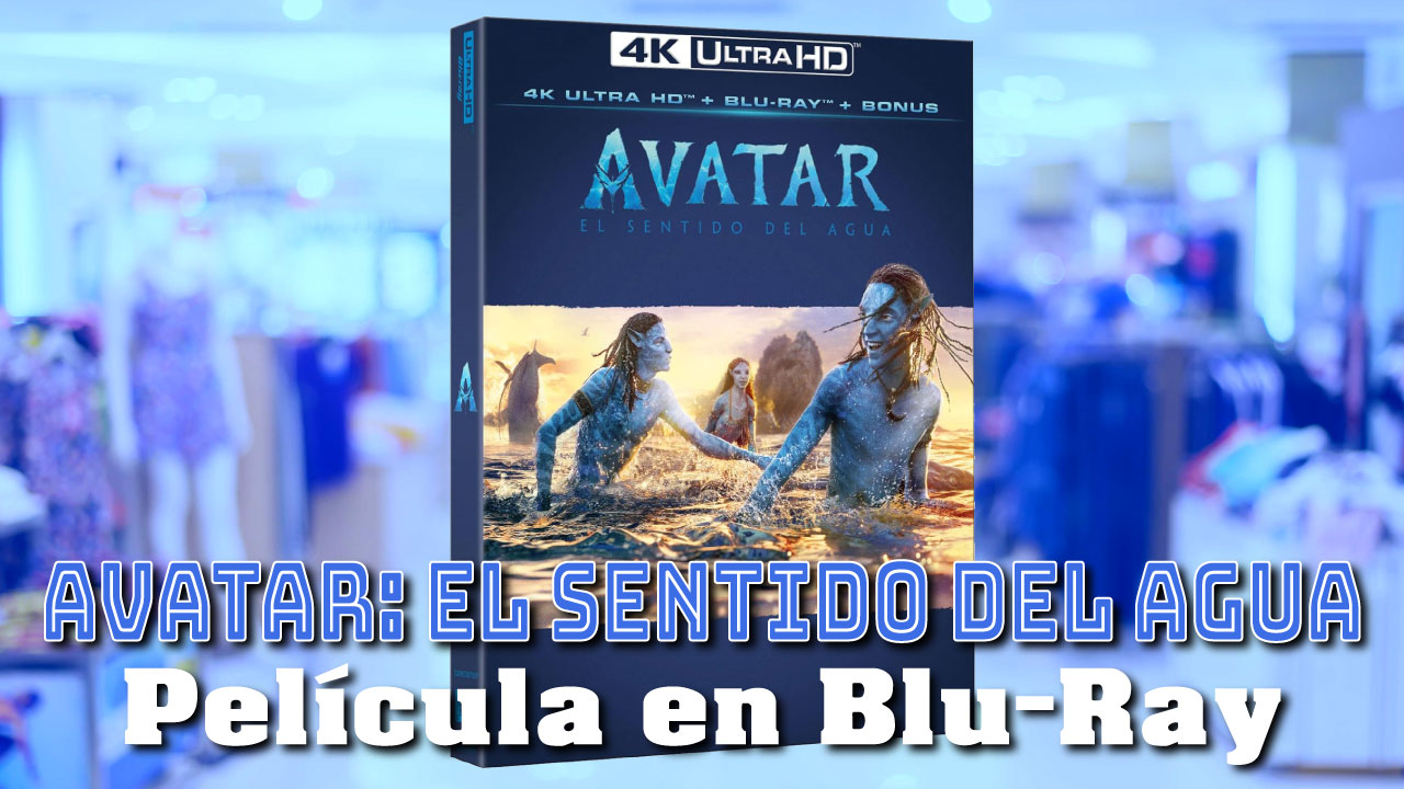 Avatar: El Sentido Del Agua (Película en Blu-Ray)