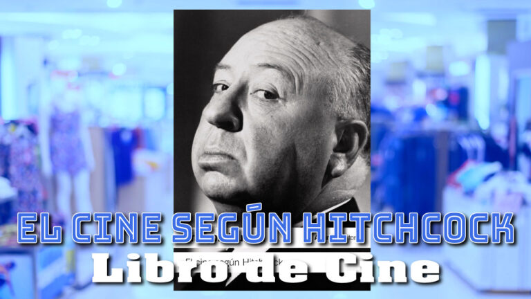 El Cine Según Hitchcock (Libro)