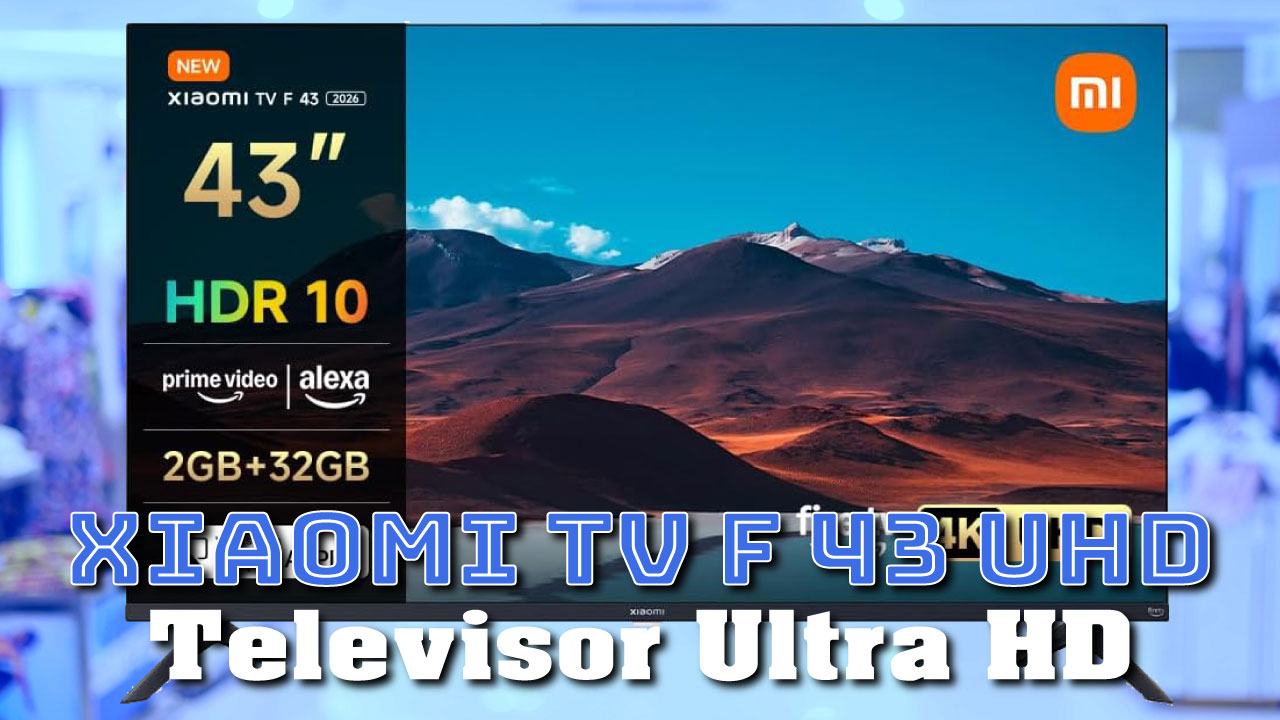 XIAOMI TV F 43 UHD (Televisor Ultra HD)
