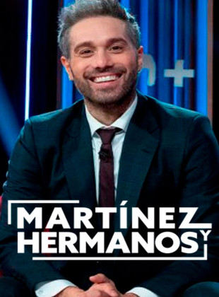 Martínez y hermanos (Programa de 2022)