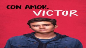 📺 Con Amor, Victor (Serie de 2020)
