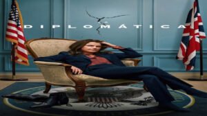 📺 La Diplomática (Serie de 2023)