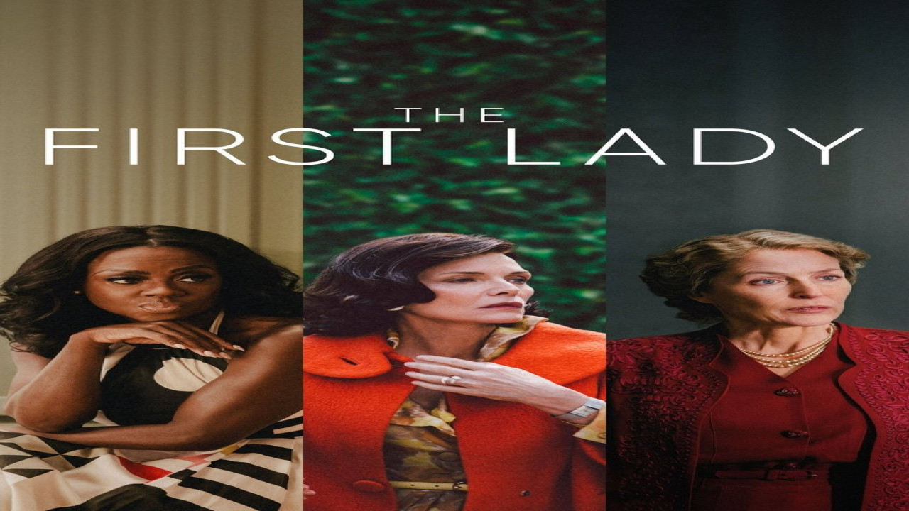 The First Lady (Serie de 2022) The First Lady (Serie de 2022)