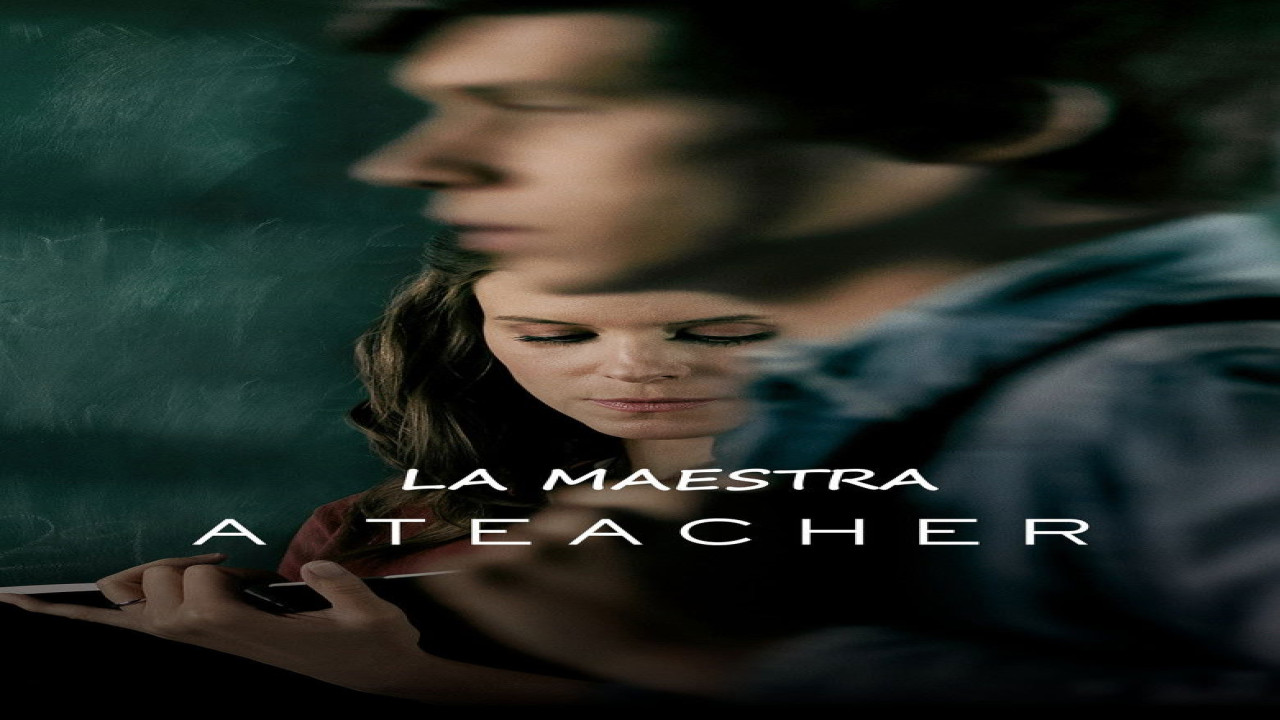 La Maestra (A Teacher) (Serie de 2020)