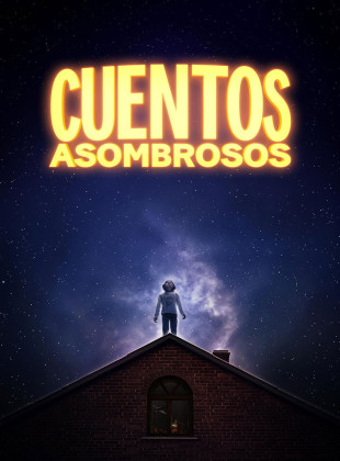 Cuentos asombrosos (Serie de 2020) Cuentos asombrosos (Serie de 2020)