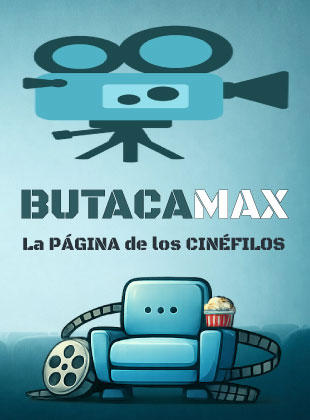ButacaMax: La Página de los Cinéfilos ButacaMax: La Página de los Cinéfilos