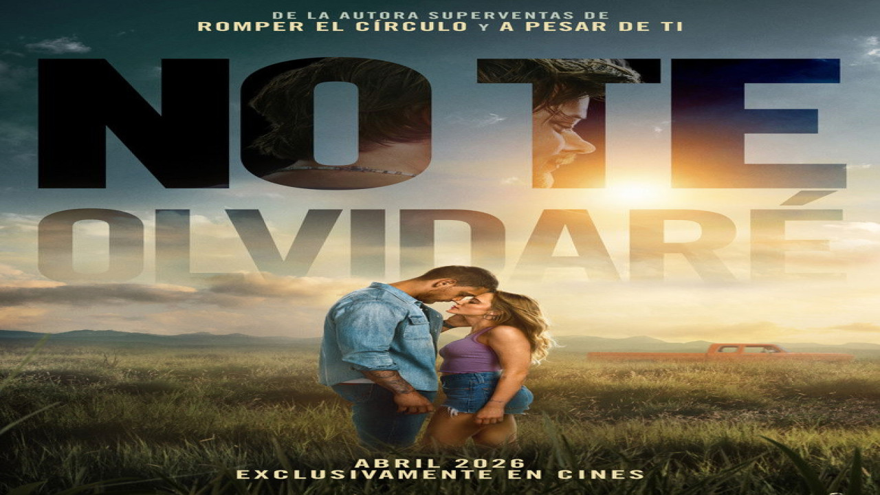 No te olvidaré (Película de 2026)