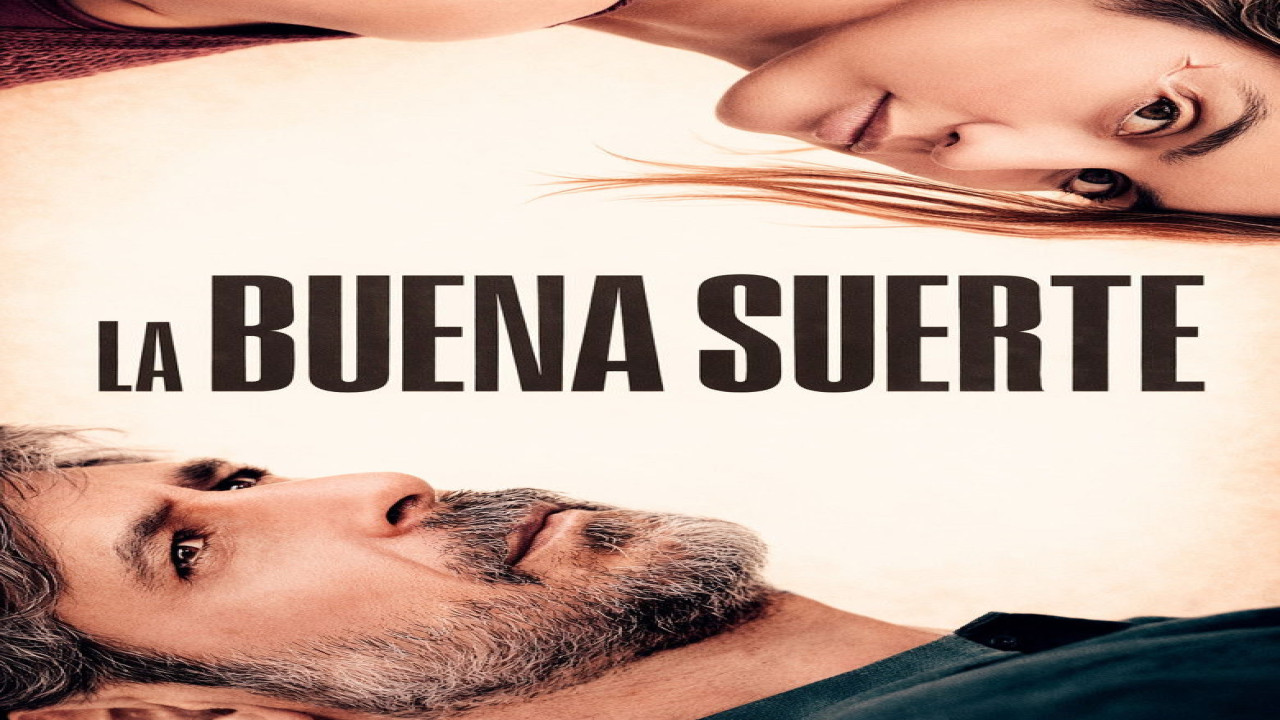 La buena suerte (Película de 2025) La buena suerte (Película de 2025)