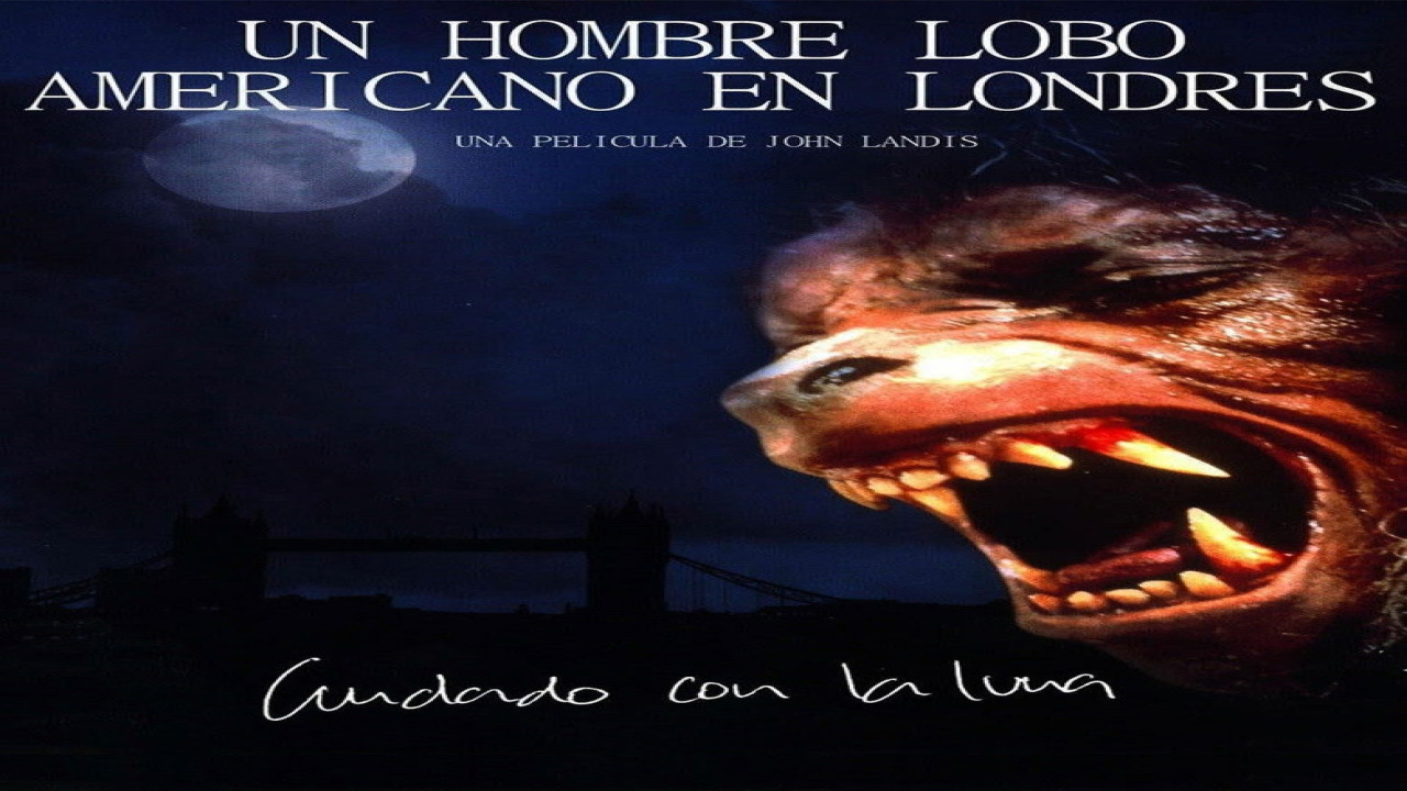 Un hombre lobo americano en Londres (Película de 1981) Un hombre lobo americano en Londres (Película de 1981)