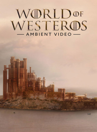 World of Westeros Ambient Video (Película de 2025)