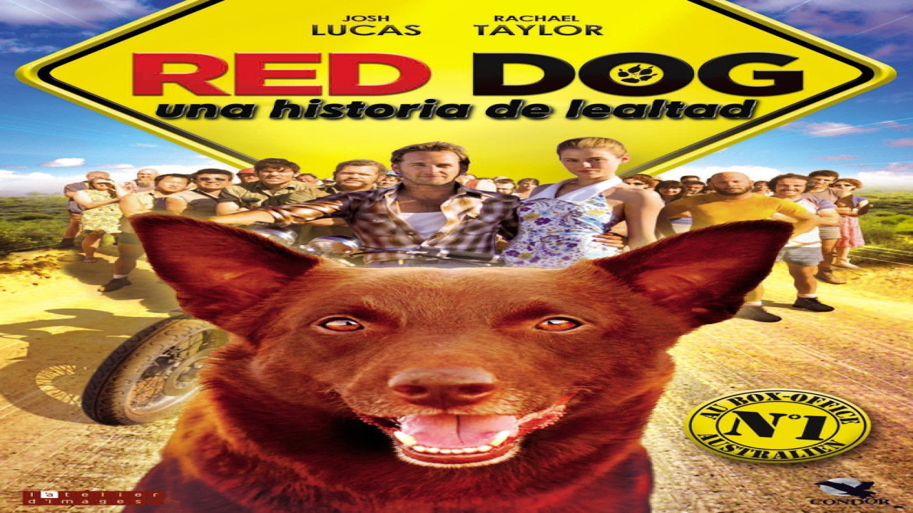 Red Dog, una historia de lealtad (Película de 2011)