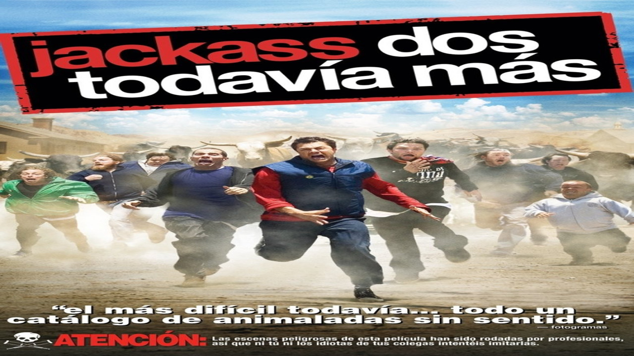 Jackass 2: Todavía más (Película de 2006)
