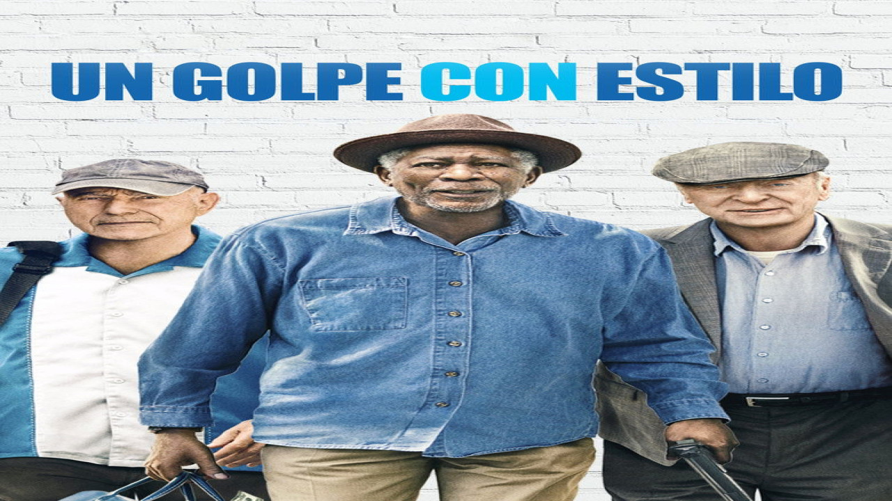 Un golpe con estilo (Película de 2017)