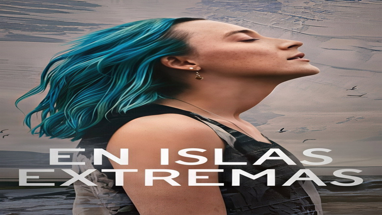 En islas extremas (Película de 2024)