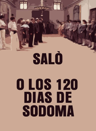 Saló, o los 120 días de Sodoma (Película de 1976)