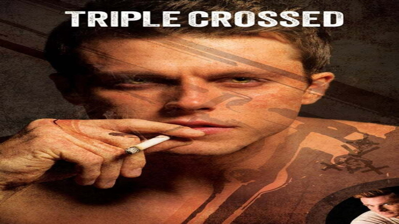 Triple Crossed (Película de 2013)