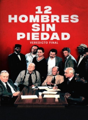 12 hombres sin piedad: Veredicto final (Película de 1997)