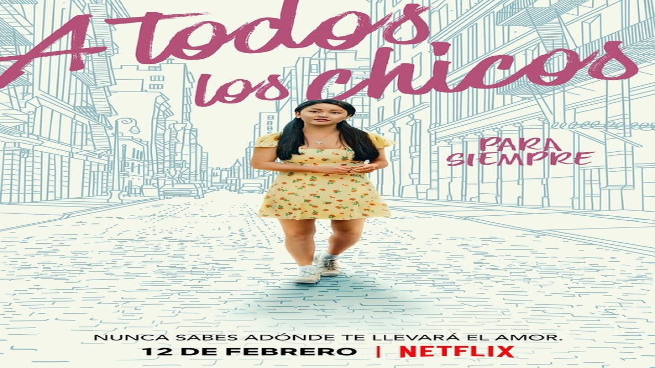 A todos los chicos: Para siempre (Película de 2021)