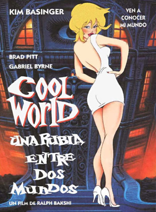 Cool World (Una rubia entre dos mundos) (Película de 1992)
