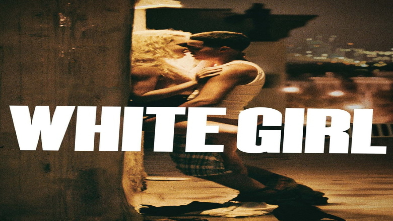 White Girl (Película de 2016)