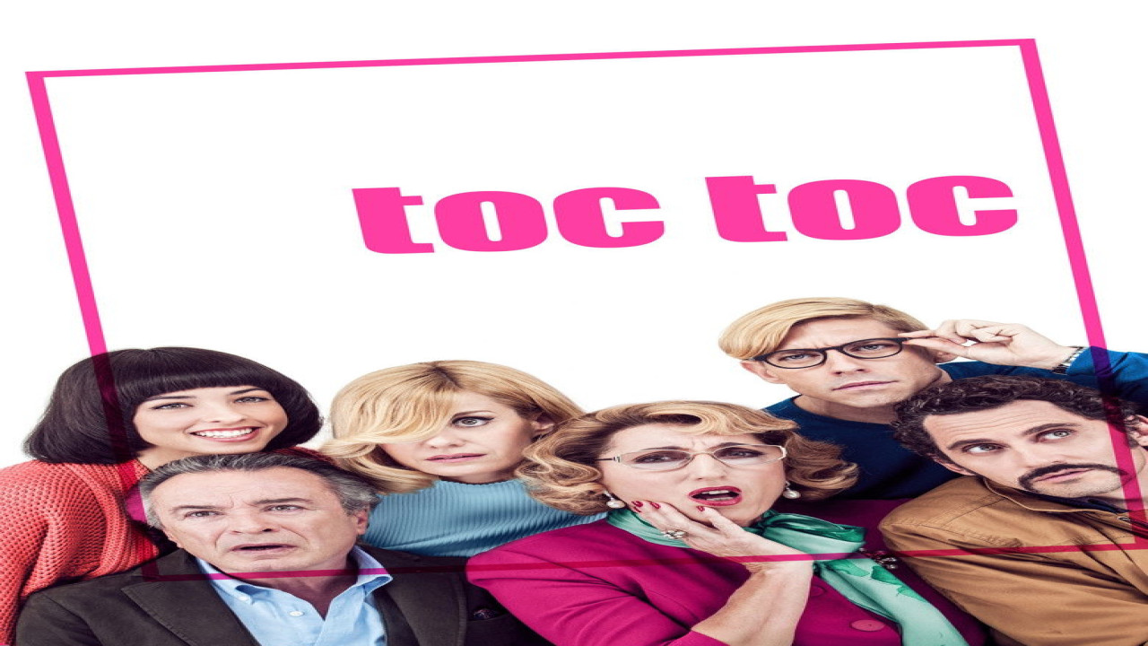 Toc Toc (Película de 2017)