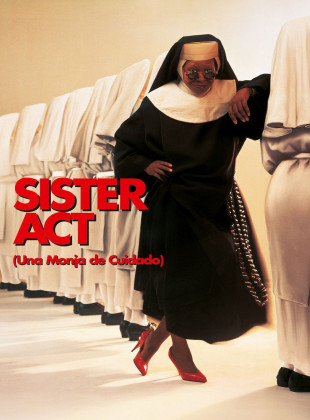 Sister Act (Una monja de cuidado) (Película de 1992)