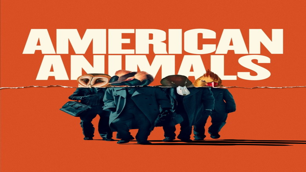 American Animals (Película de 2018)