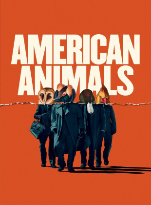 American Animals (Película de 2018)