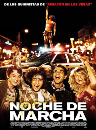 Noche de marcha (Película de 2013)