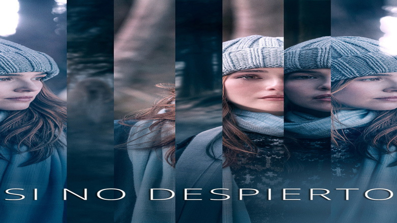 Si no despierto (Película de 2017)