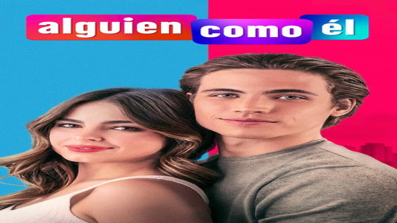 Alguien como él (Película de 2021)