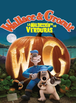 Wallace y Gromit: La maldición de las verduras (Película de 2005)