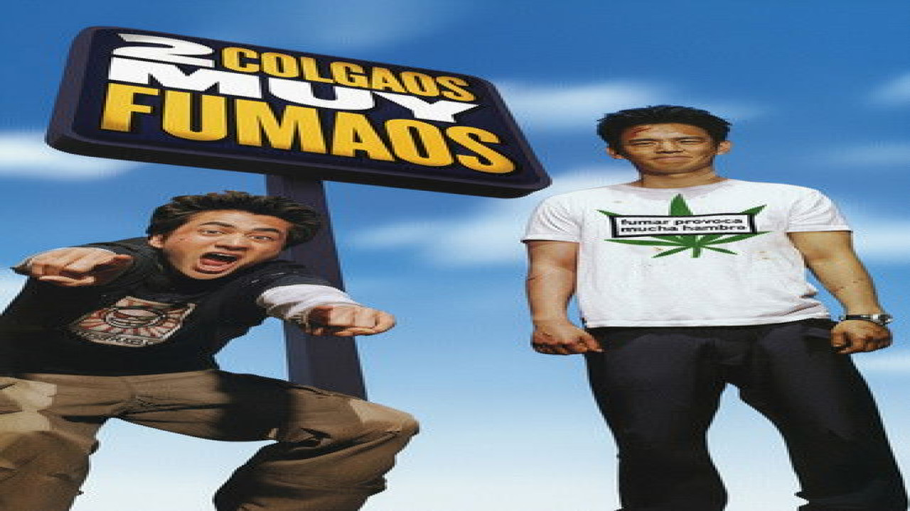 Dos colgaos muy fumaos (Película de 2004)
