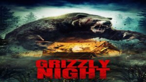 🎬 Grizzly Night (Película de 2026)