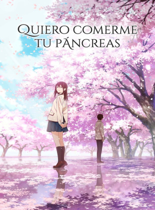 Quiero comerme tu páncreas (Película de 2018)