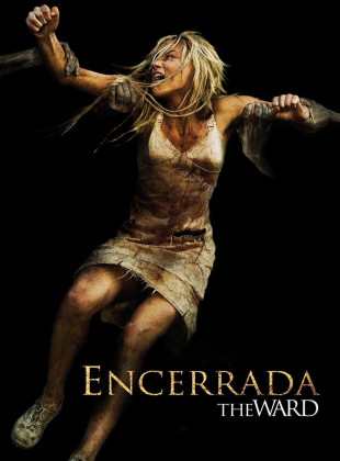 Encerrada (The Ward) (Película de 2010)
