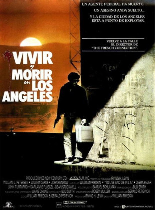 Vivir y morir en Los Ángeles (Película de 1985)