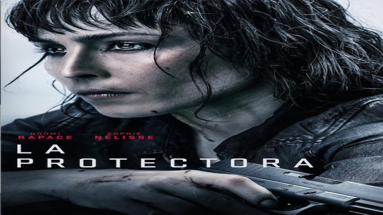 La protectora (Película de 2019)