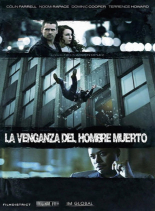 Dead Man Down (La venganza del hombre muerto) (Película de 2013)