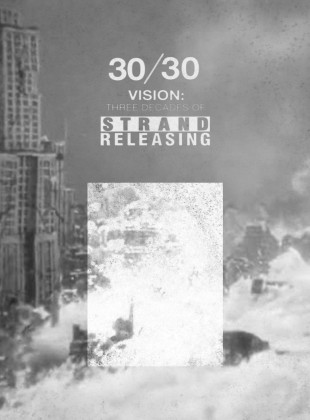 30/30 Vision: Three Decades of Strand Releasing (Película de 2019)