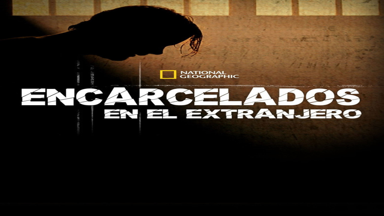 Encarcelados en el extranjero (Programa de 2007)