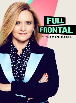 Full Frontal with Samantha Bee (Programa de 2016)