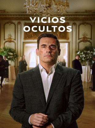 Vicios ocultos (Serie de 2025) Vicios ocultos (Serie de 2025)