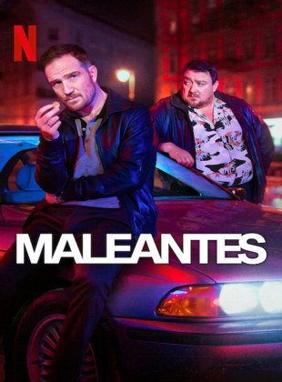 Maleantes (Serie de 2024)